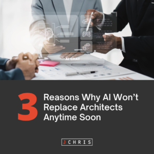 Three Reasons Why AI won't Replace Architects Anytime Soon