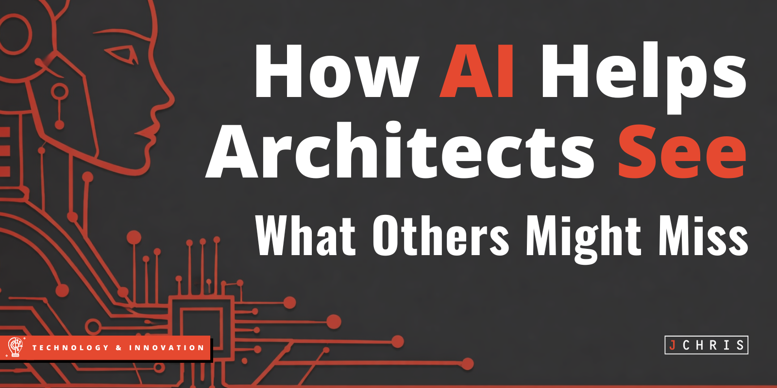 How AI Helps Architects See What Others Might Miss - J Christopher Architecture