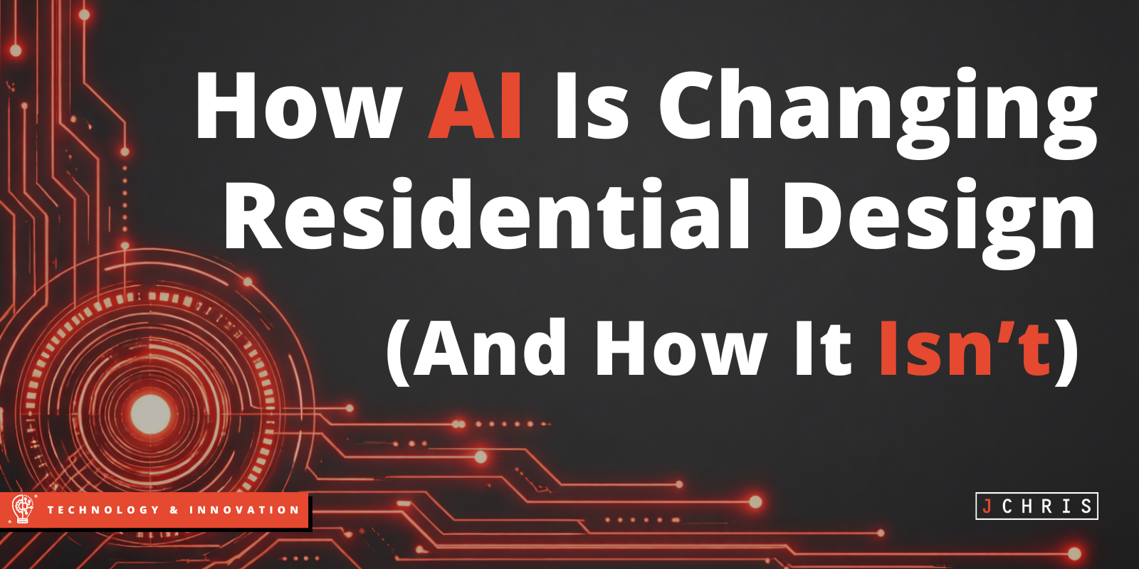 J Christopher Architecture: How AI Is Changing Residential Design (And How It Isn't)